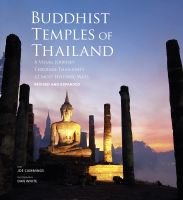 หนังสืออังกฤษใหม่ Buddhist Temples of Thailand : A visual journey through Thailands 42 most historic wats (3RD) [Hardcover]