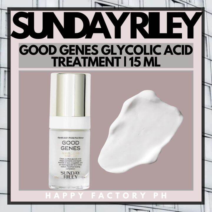 SUNDAY RILEY Good Genes Glycolic Acid Treatment 15 ML Lazada PH