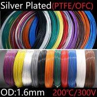 【✔In stock】 fka5 สายสัญญาณลวดชุบเงิน Ptfe Od 1.6มม. หุ้มฉนวนสายเคเบิล Ofc อิเล็กตรอนอุณหภูมิสูงสายสัญญาณหลายสีแบบ Diy