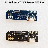 ของแท้สำหรับ Oukitel K7บอร์ด Usb แท่นชาร์จอุปกรณ์อะไหล่สำหรับ Oukitel K7 Pro K7 Power