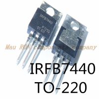 10PCS / LOT IRFB7440 TO-220 Field MOSFET N Channel 40V 120A ใหม่ในสต็อก