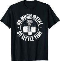 CNC Operator So Much Metal CNC Machinist T-Shirt