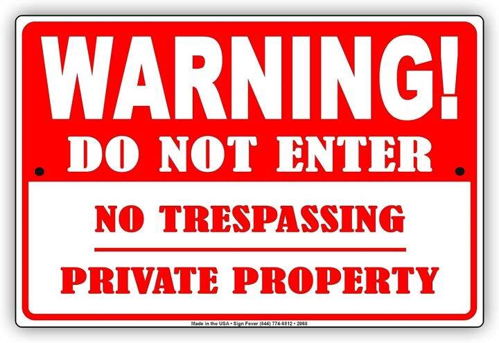 Warning! Do Not Enter No Trespassing Private Property Caution Alert ...