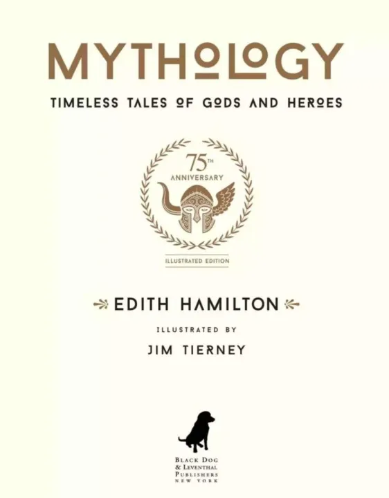 Mythology Timeless Tales of Gods and Heroes, 75th Anniversary Illustrated Edition Lazada PH