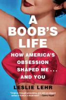 หนังสืออังกฤษ A Boobs Life : How Americas Obsession Shaped Me—and You [Hardcover]