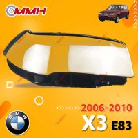 BMW X3 E83 2006-2010 เลนส์ไฟหน้า ฝาครอบไฟหน้า ไฟหน้ารถยนต์ ไฟหน้าสําหรับ ฝาครอบไฟหน้าตรงรุ่น ฝาครอบเลนส์  headlamp cover ไฟหน้า โคมไฟหน้า ฝาครอบเลนส์