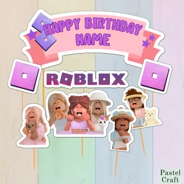 ROBLOX GIRL PINK CAKE TOPPER WITH NAME & AGE | Lazada PH