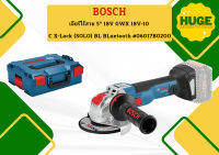 Bosch เจียร์ไร้สาย 5" 18V GWX 18V-10 C X-Lock (SOLO) BL กันสะบัด เบรคอัตโนมัติ BLuetooth #06017B0200