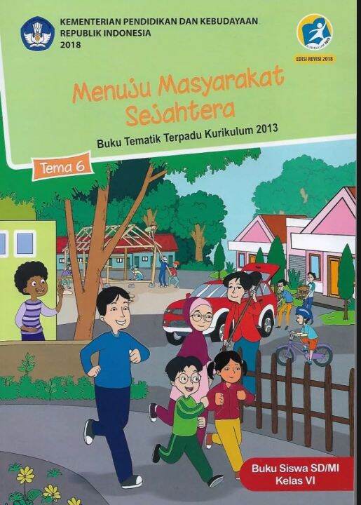 Buku Tematik Tema 6 Kelas 6 Sd Mi Semester 2 Kurikulum 2013 Edisi