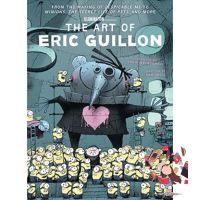 ยอดนิยม [หนังสือ] The Art of Eric Guillon From the Making of Despicable Me to Minions, the Secret Life of Pets disney pixar book