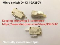 D44x สวิตช์ไมโคร100% ใหม่10a250v 2pin จำกัดที่ปิดตามปกติ