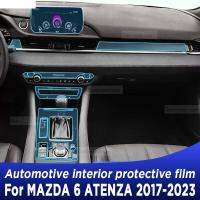 สำหรับ MAZDA 6 ATENZA 2017-2023แผงเกียร์หน้าจอนำทางภายในรถยนต์ TPU ป้องกันฟิล์ม Anti-Scratch สติกเกอร์