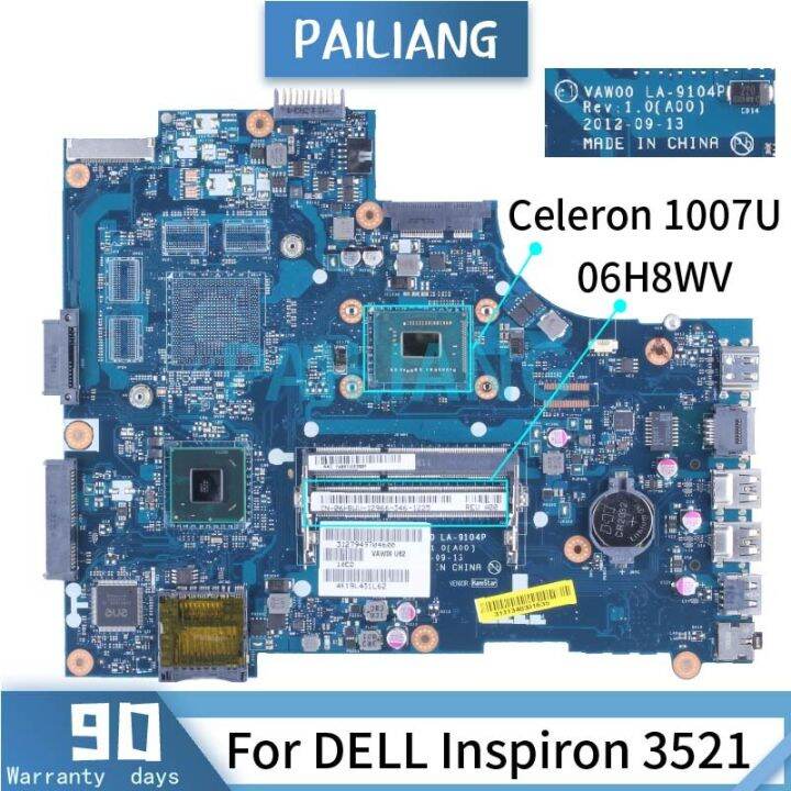 For DELL Inspiron 3521 Celeron 1007U Laptop Motherboard 06H8WV LA9104P