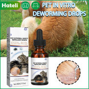 Hateli 30ml mèo bọ chét và Tick giọt cho vật nuôi an toàn chó thuốc trừ sâu