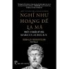 Nxb trẻ-nghĩ như hoàng đế la mã triết lý khắc kỷ của marcus aurelius - ảnh sản phẩm 1