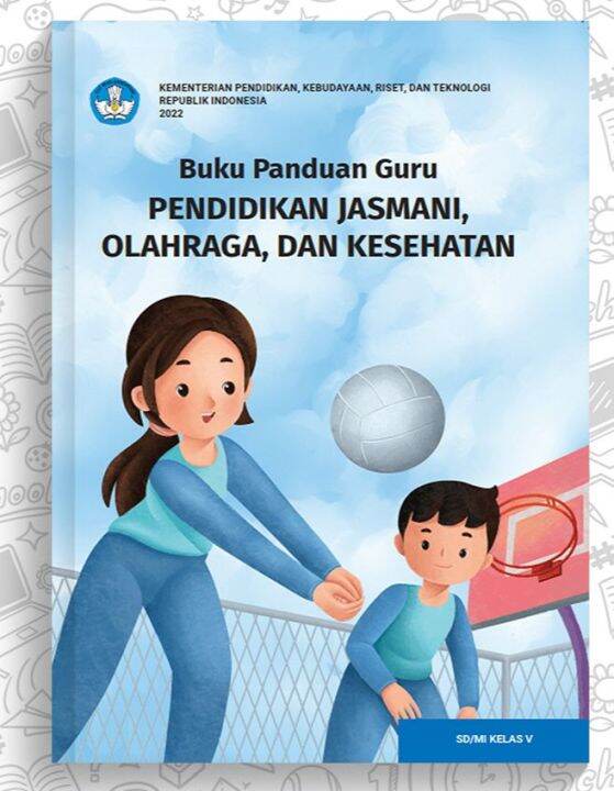 Buku Panduan Guru PJOK SD/MI Kelas 5 Kurikulum Merdeka Kurmer | Lazada ...