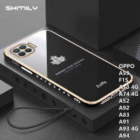 Shmily แฟชั่นยอดนิยมใบเมเปิลชุบไฟฟ้าเคสโทรศัพท์สำหรับ OPPO A59 F1S A73 4G A74 4G A52 A92 A83 A93 A91 A94 4G Reno3 Reno4 F Reno5 F หรูหราสี่เหลี่ยมชุบโครเมียมเคสกันกระแทก TPU นุ่มพร้อมเชือกห้อย