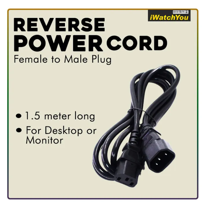 Reverse Power Cord 1.5m Long IEC Female to Male Plug Lazada PH