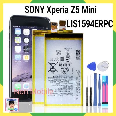 แบตเตอรี่ SONY Xperia Z5 Mini F5321 Z5C Z5 Mini E5823 C6 F3216 F3215 F3216Xc 2700MAh LIS1594ERPC เครื่องมือฟรี