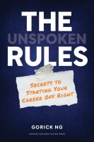 The unspoken rules: Secrets to starting your career off right