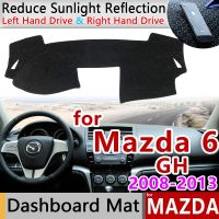 แผ่นแผ่นคลุมแผงหน้าปัดรถยนต์บังแดดสำหรับ Mazda 6 2008 ~ 2013 GH ป้องกันเสื่อกันลื่นอุปกรณ์เสริม2009 2010 2011 2012 Wagon