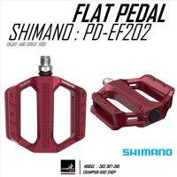 บันไดทัวร์ริ่ง บันไดซิตี้ไบค์ บันไดไฮบริดไบค์ SHIMANO : PD-EF202 TOURING TRAKKING CITY MTB FLAT PEDALS สีแดง