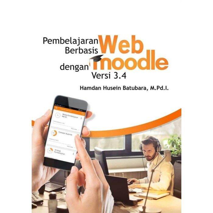 Pembelajaran Berbasis Web Dengan Moodle Versi 3.4 | Lazada Indonesia