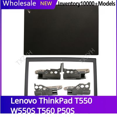 New For Lenovo ThinkPad T550 W550S T560 P50S Laptop LCD back cover Front Bezel Hinges Palmrest Bottom Case A B C D Shell