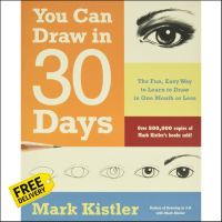 ส่งฟรีทั่วไทย You Can Draw in 30 Days : The Fun, Easy Way to Learn to Draw in One Month or Less (CSM) [Paperback]