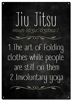 Jiu Jitsu ป้ายโลหะดีบุกตลก,ศิลปะการต่อสู้ Colorfast โปสเตอร์,ป้ายตกแต่ง,Wall Art,ตกแต่งบ้าน,เหมาะสำหรับแฟน Jiu Jitsu,8X12นิ้ว (20X30ซม.)