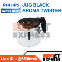 JUG BLACK  AROMA TWISTER โถแก้วเครื่องชงกาแฟอะไหล่แท้Philips สำหรับเครื่องชงกาแฟ Philips Coffee Maker รุ่น HD7457