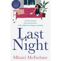 If it were easy, everyone would do it. ! &amp;gt;&amp;gt;&amp;gt; หนังสือภาษาอังกฤษ Last Night by Mhairi McFarlane พร้อมส่ง