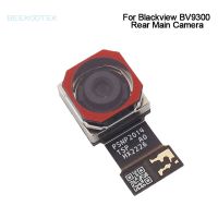 Blackview ใหม่ดั้งเดิม BV9300กล้องโทรศัพท์มือถือด้านหลังกล้องหลักมองหลังโมดูลอุปกรณ์เสริมสำหรับสมาร์ทโฟน BV9300 Blackview