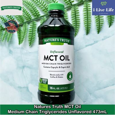 น้ำมัน MCT บริสุทธิ์ 100% Pure MCT Oil Medium Chain Triglycerides Unflavored 473 mL - Natures Truth