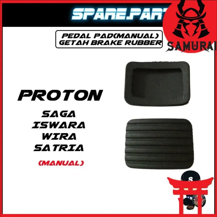 Pedal Pad Manual Saga Iswara Wira Satria Proton Brake And Clutch Getah Brake Rubber Lazada