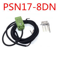 5PCS PSN17-5DN PSN17-5DP PSN17-8DN PSN17-8DP Switch Sensor ใหม่คุณภาพสูงรับประกันหนึ่งปี