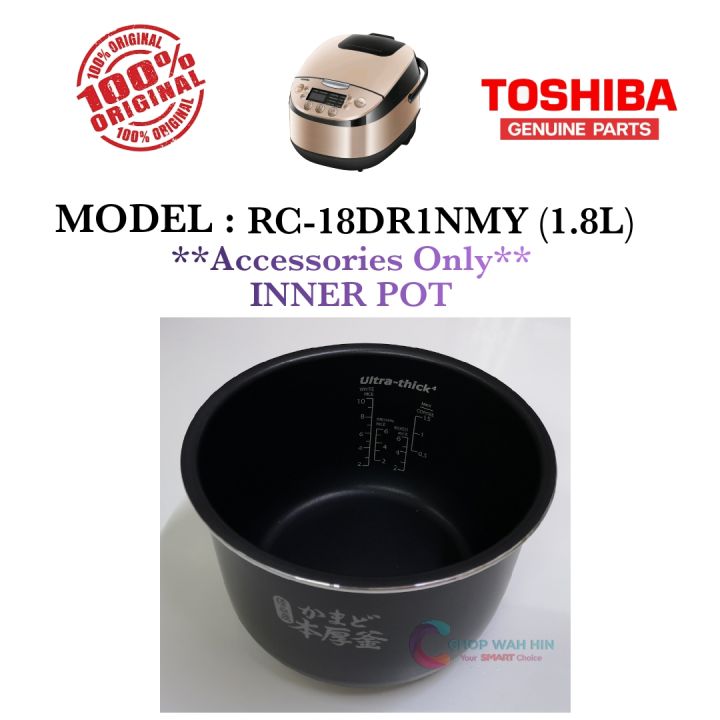 Toshiba RC-18DR1NMY Jar Rice Cooker Digital 1.8L Pot Thick 4.0MM