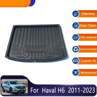 แผ่นรองท้ายรถสำหรับ Haval H6 Great Wall Hover 2011 ~ 2023 MK1 MK2หลังพรมกระโปรงหลังรถพื้นถาดที่รองเท้าอุปกรณ์ป้องกันพรม