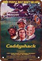 Caddyshack แผ่นจิตกรรมเหล็กย้อนยุคตกแต่งผนังป้ายดีบุกในภาพยนตร์โปสเตอร์โลหะป้ายเตือนของขวัญศิลปะสำหรับคลังสินค้าในสวนโรงแรมป้ายวินเทจขนาดอื่นนิ้ว