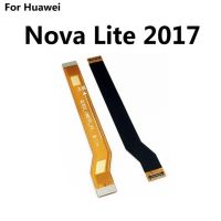 เมนบอร์ดบอร์ดหลักใหม่บอร์ดเชื่อมต่อสายเคเบิ้ลยืดหยุ่นสำหรับ Huawei Nova 5i 5 4e 4 3 3i 3e 2 2S 2i Plus Lite 2017อะไหล่ทดแทน