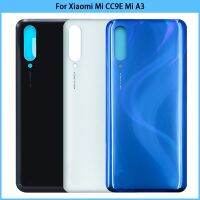 ใหม่เหมาะสำหรับ Xiaomi Mi 9 Lite CC9 /Mi A3 CC9E แบตเตอรี่ฝาหลังประตูหลังหน้าจอโทรศัพท์3มิติเคสตัวเครื่องมีกาวสำหรับเปลี่ยน