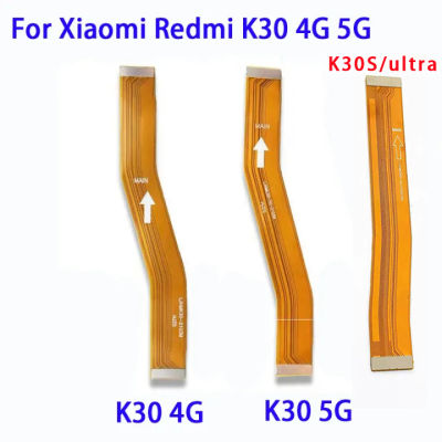 สำหรับ Xiaomi Redmi K30 4G 5G ขั้วต่อบอร์ดเมนบอร์ดหลักพิเศษ K30 K30S USB ชิ้นส่วนซ่อมสายแผงวงจรเคเบิลแบบยืดหยุ่น