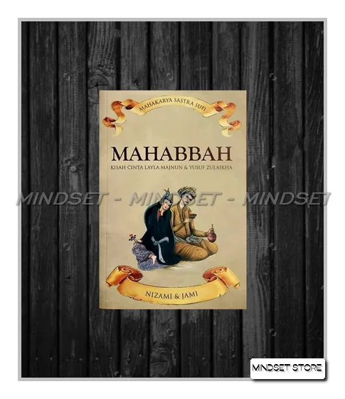 Buku Mahabbah - Mahakarya Sastra Sufi Kisah Cinta Layla Majnun Dan ...