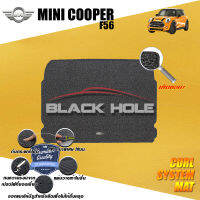 Mini Cooper F56 ปี 2014 - ปี 2015 พรมรถยนต์F56 พรมเข้ารูป คอยล์ ซิสเทิมแมต เย็บขอบ Blackhole Curl System Mat Edge (ชุดที่เก็บสัมภาระท้ายรถ)