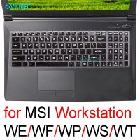 Keyboard Cover for MSI Mobile Workstation WP65 WE76 WE75 WE73 WE72 WE62 WT75 WT72 WT73VR WT70 WT60 Silicone Protector Skin Case