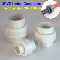 HOT ERYUUZMKLIO 115 I.D 20 110มม. ท่อพีวีซี Union Connector Union Tubo PVC Aquarium Fish Tank Tube Joints Garden Water Connector Pipe Fittings