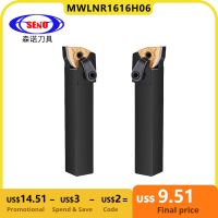 SENO 1PCS CNC MWLNR1616H06 MWLNR2020K06 MWLNR2525M06 ที่วางเครื่องมือกลึงทรงกระบอกคาร์ไบด์แทรกเครื่องมือกลึงภายนอก