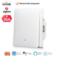 Zigbee 30A สวิตช์หม้อไอน้ำอัจฉริยะ6600W Tuya สวิตช์เครื่องปรับอากาศไร้สายสำหรับชีวิตอัจฉริยะสวิตช์เครื่องทำน้ำอุ่นทำงานร่วมกับ Alexa Google Home