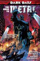 Dark days road to metal DC event dark metal Prelude paperback Meiman Warner DC hero Batman