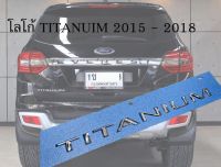 ของแท้เบิกศูนย์ โลโก้ ไทเทเนียม ฟอร์ด เอเวอเรสต์ ปี 2015 - 2018 TITANIUM Ford Everest letter logo for rear trunk